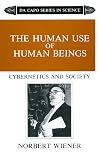 The Human Use of Human Beings: Cybernetics and Society