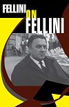 Fellini on Fellini