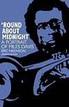 'Round About Midnight: A Portrait of Miles Davis