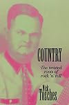 Country: The Twisted Roots of Rock 'N' Roll