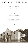 Lone Star: A History of Texas and the Texans