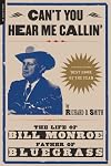 Can't You Hear Me Callin': The Life of Bill Monroe, Father of Bluegrass