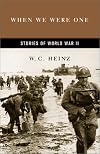 When We Were One: Stories of World War II