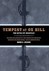 Tempest At Ox Hill: The Battle Of Chantilly
