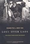 Lost over Laos: A True Story of Tragedy, Mystery, and Friendship