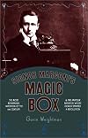 Signor Marconi's Magic Box: The Most Remarkable Invention Of The 19th Century & The Amateur Inventor Whose Genius Sparked A Revolution