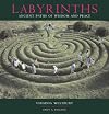 Labyrinths Ancient Paths of Wisdom and Peace