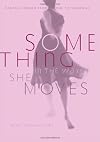 Something in the Way She Moves: Dancing Women from Salome to Madonna