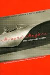Howard Hughes: The Untold Story