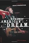 Runaway American Dream: Listening to Bruce Springsteen