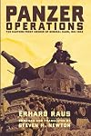 Panzer Operations: The Eastern Front Memoir of General Raus, 1941-1945