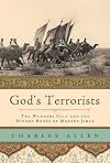 God's Terrorists: The Wahhabi Cult and the Hidden Roots of Modern Jihad