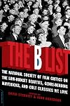 The B List: The National Society of Film Critics on the Low-Budget Beauties, Genre-Bending Mavericks, and Cult Classics We Love