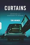 Curtains: Adventures of an Undertaker-in-Training