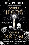 Where Hope Comes From: Poems of Resilience, Healing, and Light
