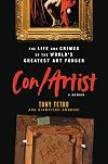 Con/Artist: The Life and Crimes of the World's Greatest Art Forger