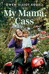 My Mama, Cass: A Memoir