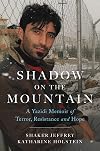 Shadow on the Mountain: A Yazidi Memoir of Terror, Resistance and Hope