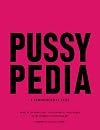 Pussypedia: A Comprehensive Guide