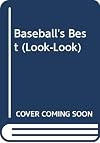 Baseball's Best (Look-Look)