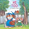 Me Too! (A Golden Look-Look Book)