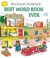 Richard Scarry's Best Word Book Ever!