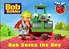 Bob Saves the Day (Pop-Up Book)