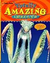 Insects (Totally Amazing)