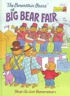 The Berenstain Bears at Big Bear Fair (Cub Club)