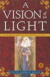 A Vision of Light