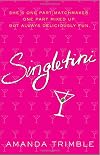 Singletini: A Novel