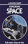 Exploring Space: A Guide to Exploration of the Universe