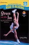 Grace on the Ice (Road to Reading)
