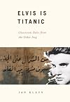 Elvis is titanic
