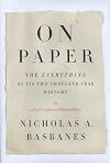 On Paper: The Everything of Its Two-Thousand-Year History