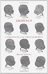 Ardency: A Chronicle of the Amistad Rebels