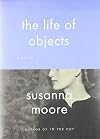 The Life of Objects