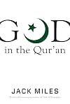 God in the Qur'an (God in Three Classic Scriptures)