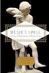 Music's Spell: Poems About Music and Musicians (Everyman's Library Pocket Poets Series)