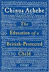 The Education of a British-Protected Child: Essays