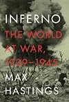 All Hell Let Loose: The World at War 1939-1945