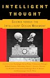 Intelligent Thought: Science versus the Intelligent Design Movement