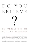 Do You Believe?: Conversations on God and Religion (Vintage)