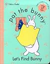 Pat the Bunny: Let's Find Bunny