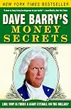 Dave Barry's Money Secrets : Like, Why is There a Giant Eyeball on the Dollar?