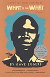 What Is the What: The Autobiography of Valentino Achak Deng