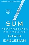 Sum: Forty Tales from the Afterlives