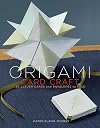 Origami Card Craft: 30 Clever Cards and Envelopes to Fold