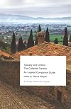 Tuscany and Umbria: The Collected Traveler--An Inspired Companion Guide (Vintage Departures)