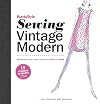 BurdaStyle Sewing Vintage Modern: Mastering Iconic Looks from the 1920s to 1980s